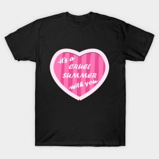 Cruel Summer Pink Heart T-Shirt